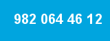 982 064 46 12 982 064 46 12